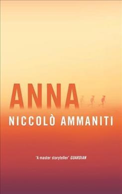 ANNA | 9781782118343 | NICCOLÒ AMMANITI