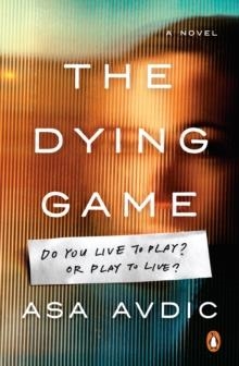 THE DYING GAME | 9780143131793 | ASA AVDIC