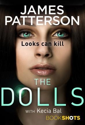 THE DOLLS (BOOKSHOTS) | 9781786531223 | JAMES PATTERSON