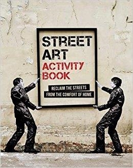 THE STREET ART ACTIVITY BOOK | 9781784723224 | MITCHELL BEAZLEY