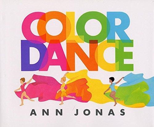 COLOR DANCE | 9780688059903 | ANN JONAS