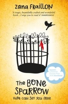 BONE SPARROW | 9781510101555 | ZANA FRAILLON