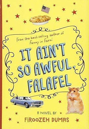 IT AIN'T SO AWFUL, FALAFEL | 9780544612310 | FIROOZEH DUMAS