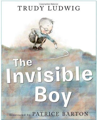 THE INVISIBLE BOY | 9781582464503 | TRUDY LUDWIG