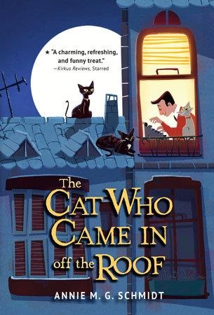 THE CAT WHO CAME IN OFF THE ROOF | 9780553535020 | ANNIE M. G. SCHMIDT
