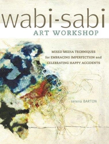 WABI-SABI ART WORKSHOP | 9781440321009 | SERENA BARTON