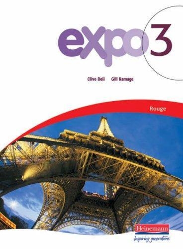 EXPO 3 ROUGE PUPIL BOOK | 9780435385934 | BELL, CLIVE; RAMAGE, GILL