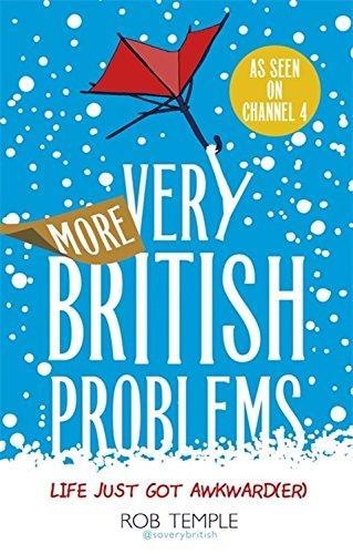 MORE VERY BRITISH PROBLEMS | 9780751558517 | ROB TEMPLE