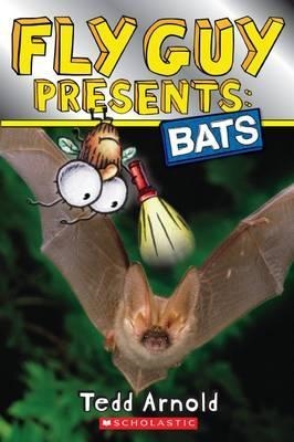 FLY GUY PRESENTS BATS | 9780545778138 | TEDD ARNOLD