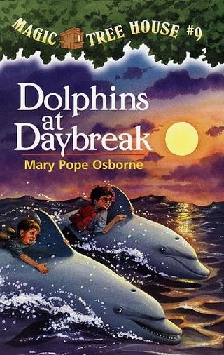 MAGIC TREE HOUSE 09: DOLPHINS AT DAYBREAK | 9780679883388 | OSBORNE, MARY POPE