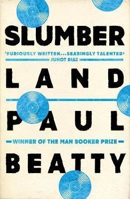 SLUMBERLAND  | 9781786072214 | PAUL BEATTY