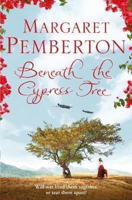 BENEATH THE CYPRESS TREE | 9781447248675 | MARGARET PEMBERTON