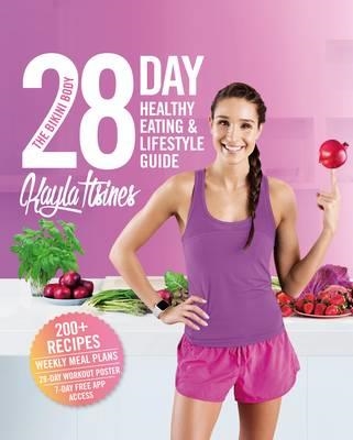 BIKINI BODY GUIDE 28 DAY HEALTHY EATING | 9781509842094 | KAYLA ITSINES