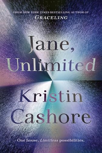 JANE UNLIMITED | 9780735230750 | KRISTIN CASHORE