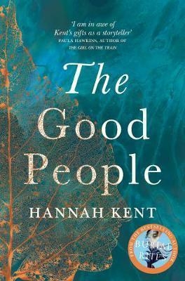 THE GOOD PEOPLE | 9781447233367 | HANNAH KENT