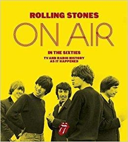 ROLLING STONES ON AIR IN THE SIXTIES, THE | 9780753557556 | RICHARD HAVERS