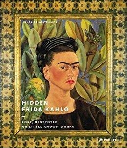 HIDDEN FRIDA KAHLO | 9783791383644 | HELGA PRIGNITZ-PODA