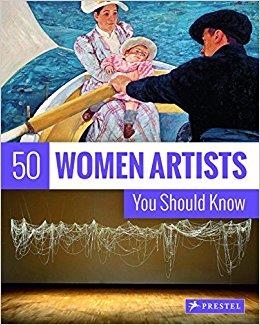 50 WOMEN ARTISTS YOU SHOULD KNOW | 9783791383613 | CHRISTIANE WEIDEMANN