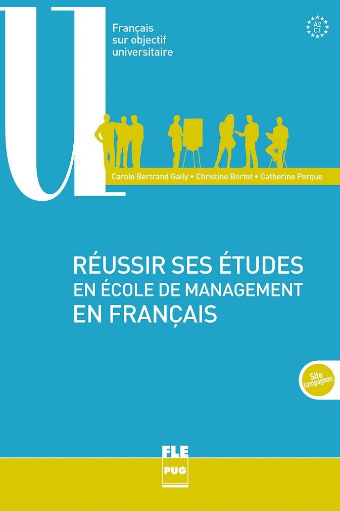 RÉUSSIR SES ÉTUDES EN ÉCOLE DE MANAGEMENT EN FRANÇ | 9782706126727