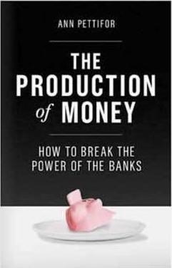 THE PRODUCTION OF MONEY | 9781786631343 | ANN PETTIFOR