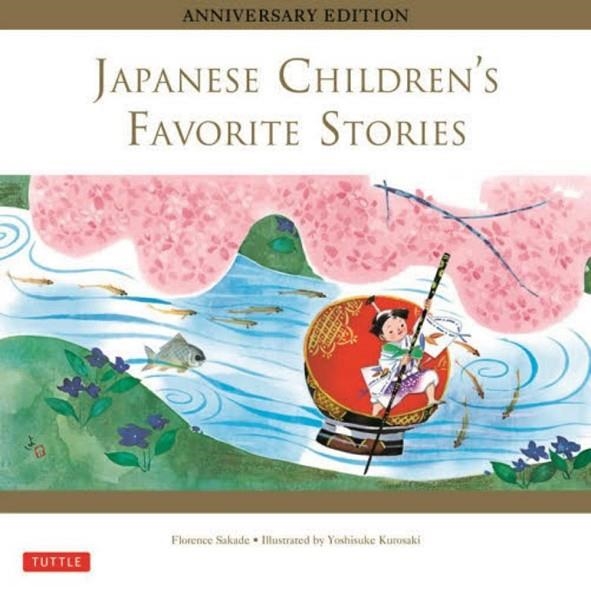 JAPANESE CHILDREN'S FAVORITE STORIES | 9784805312605 | FLORENCE SAKADE
