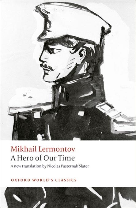 OWC HERO OF OUR TIME (LERMONTOV) | 9780199652686 | LERMONTOV, MIKHAIL