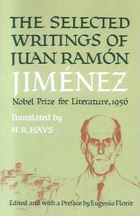 SELECTED WRITINGS OF JUAN RAMON JIMENEZ | 9780374527457 | JUAN RAMON JIMENEZ