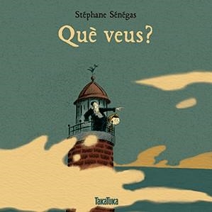 QUÈ VEUS? | 9788416003853 | SÉNÉGAS, STHÉPANE