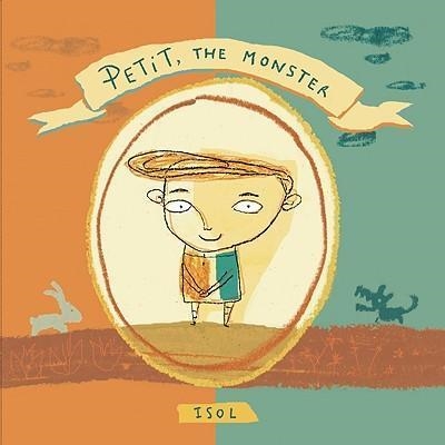 PETIT, THE MONSTER | 9780888999474 | ISOL