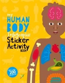 MY HUMAN BODY INFOGRAPHIC STICKER  | 9780750299428