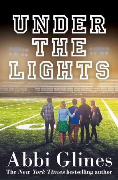 UNDER THE LIGHTS | 9781471125041 | ABBI GLINES