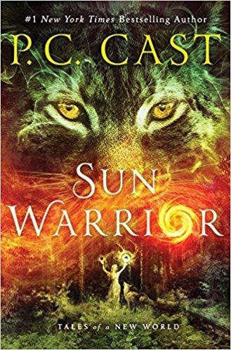 SUN WARRIOR | 9781250164896 | P C CAST