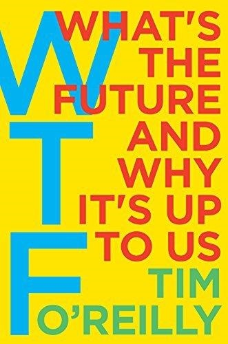 WTF | 9780062699558 | TIM O'REILLY