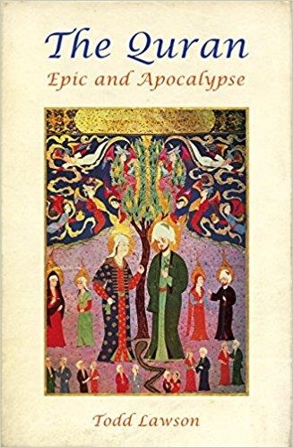 THE QUR’ÁN - EPIC AND APOCALYPSE | 9781786072276 | TODD LAWSON