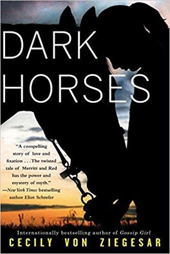 DARK HORSES | 9781616958169 | CECILY VON ZIEGESAR