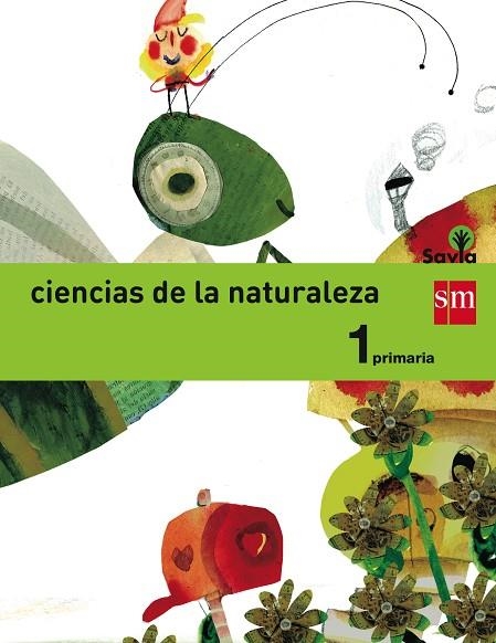 1º EP CIENCIAS DE LA NATURALEZA INTEGRADO SAVIA-14 | 9788467570205 | GARÍN MUÑOZ, MERCEDES/HERNÁNDEZ PALACIOS, ESTHER/LÓPEZ, SERGIO/NAVARRO ELBAL, ALBERTO/CID, ANA/MATÍA