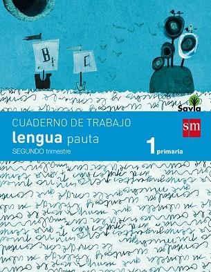 1º EP CUADERNO LENGUA 2º TRIMESTRE PAUTA SAVIA-14 | 9788467570335 | MODREGO TEJADA, ROSA