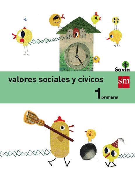 1º EP VALORES SOCIALES Y CÍVICOS SAVIA-14 | 9788467570649 | MARQUÉS REDOLÁ, CONCEPCIÓN/MARINA, JOSÉ ANTONIO/GARCÍA MORIYÓN, FÉLIX