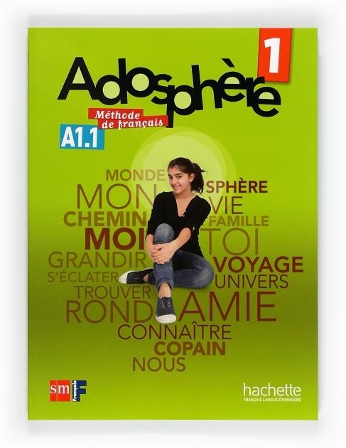 1º ESO FRANCÉS - ADOSPHÈRE  LIVRE DE L'ÉLÈVE-11 | 9788467545760 | HIMBER, CÉLINE/POLETTI, MARIE-LAURE