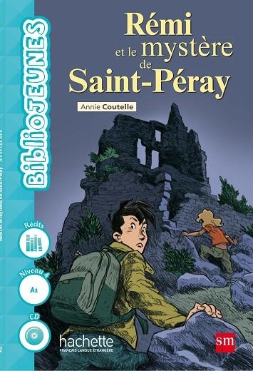 1º ESO FRANCÉS LECTURAS RÉMI ET LE MYSTÈRE DE SAINT-PERAY | 9788467583601 | Coutelle, Annie