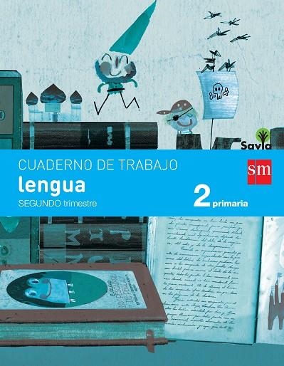 2º EP CUADERNO LENGUA 2º TRIMESTRE PAUTA SAVIA-15 | 9788467578409 | MODREGO, ROSA