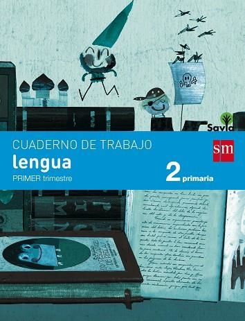 2º EP CUADERNO LENGUA 1º TRIMESTRE PAUTA SAVIA-15 | 9788467578393 | MODREGO, ROSA