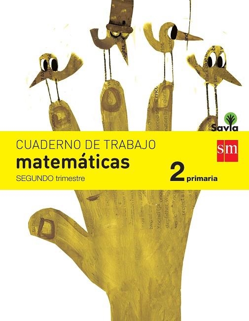 2º EP CUADERNO MATEMÁTICAS 2º TRIMESTRE SAVIA-15 | 9788467578447 | MODREGO, ROSA