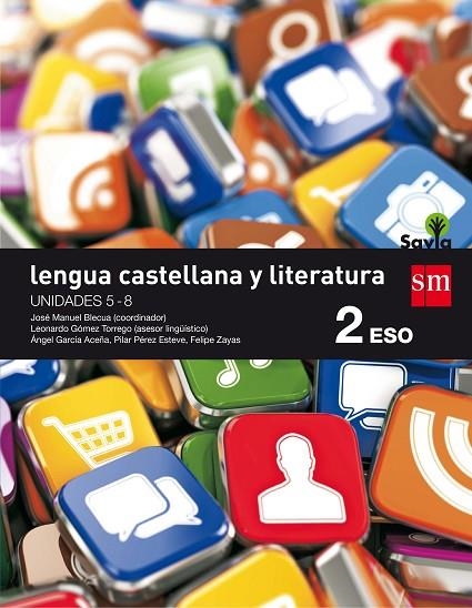 2º ESO LENGUA CASTELLANA Y LITERATURA TRIMESTRES SAVIA 16 | 9788467586879 | ESTEVE, PILAR/ZAYAS, FELIPE/GARCÍA ACEÑA, ÁNGEL L.