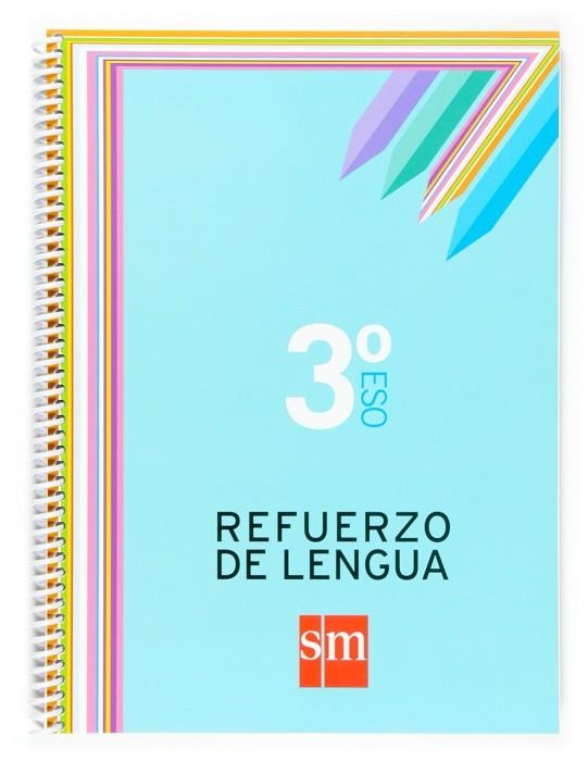 3º ESO CUADERNO REFUERZO DE LENGUA -07 | 9788467515145 | Alonso, Javier