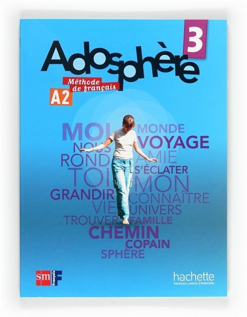 3º ESO FRANCÉS - ADOSPHÈRE  LIVRE DE L'ÉLÈVE-11 | 9788467545784 | GALLON, FABIENNE/POLETTI, MARIE-LAURE