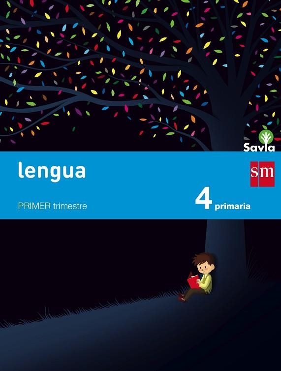 4º EP LENGUA CASTELLANA TRIMESTRAL SAVIA-15 | 9788467575385 | BARRENA GARCÍA, PABLO/CARVAJAL, BEGOÑA/DUQUE HERNÁNDEZ, MARÍA/JURKOWSKA, PATRYCJA KATARZYNA/MODREGO,