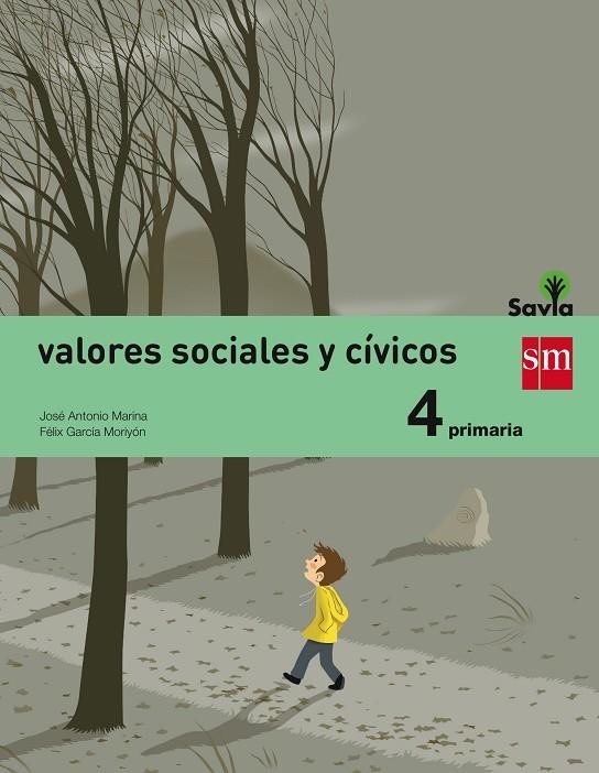 4º EP VALORES SOCIALES Y CÍVICOS SAVIA-15 | 9788467575637 | MARINA, JOSÉ ANTONIO/GARCÍA MORIYÓN, FÉLIX/MORILLA CAZORLA, ELENA/SALOMÓ FISA, XAVIER