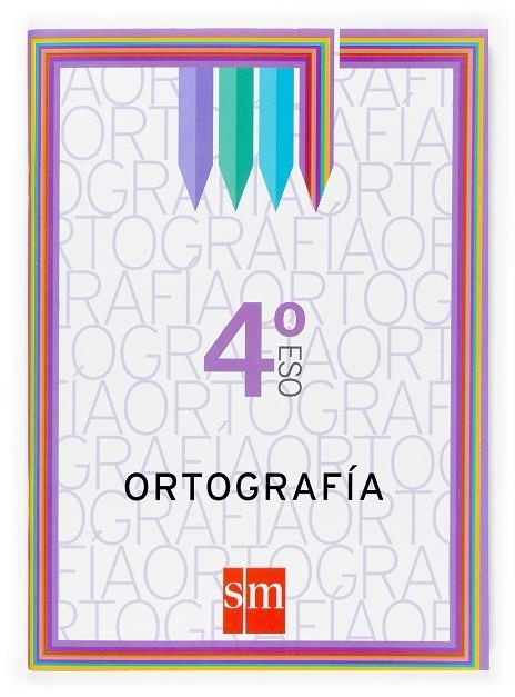 4º ESO CUADERNO DE ORTOGRAFÍA 4º ESO-07 | 9788467515800 | Alonso, Ana María;Fanjul, Elena