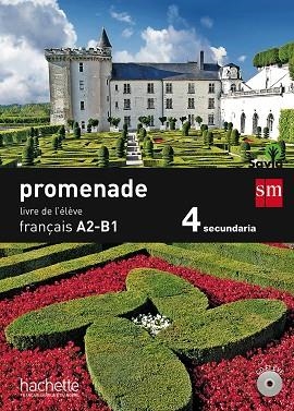 4º ESO FRANCÉS A2-B1 PROMENADE-15 | 9788467578034 | HIMBER, CÉLINE/GALLON, FABIENNE/GRAU, KATIA/MACQUART MARTIN, CATHERINE/CREUZÉ, ALIX/MATEOS LLAMAS, L